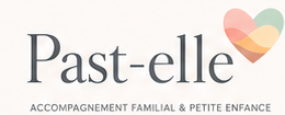 Past-elle - Accompagnement familial & petite enfance
